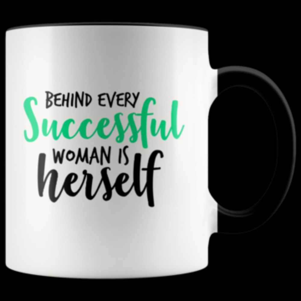 Behind Every Successful Woman Mug